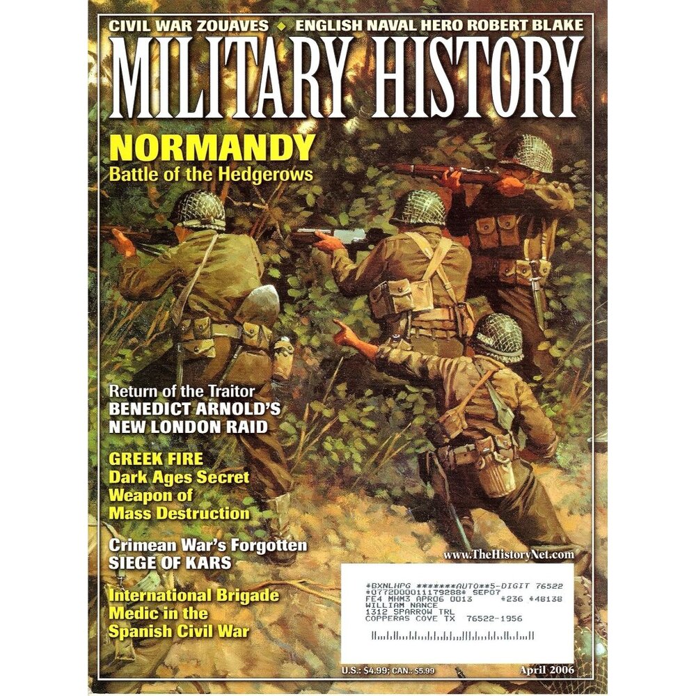 Military History Magazine April 2006 Normandy Battle Of The Hedgerows